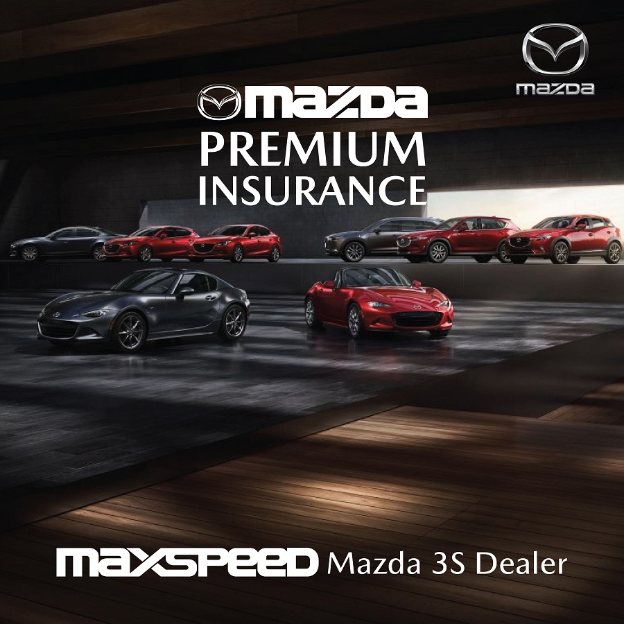 Mazda Car Insurance @ Kota Kinabalu, Kuching & Sibu|Maxspeed